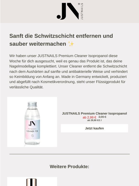 Wir haben unser JUSTNAILS Premium Cleaner Isopropanol für dich ausgewählt — für makellose Nägel 😊