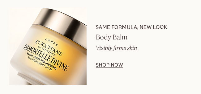 BODY BALM | SAME FORMULA, NEW LOOK | VISIBLY FIRMS SKIN | SHOP NOW