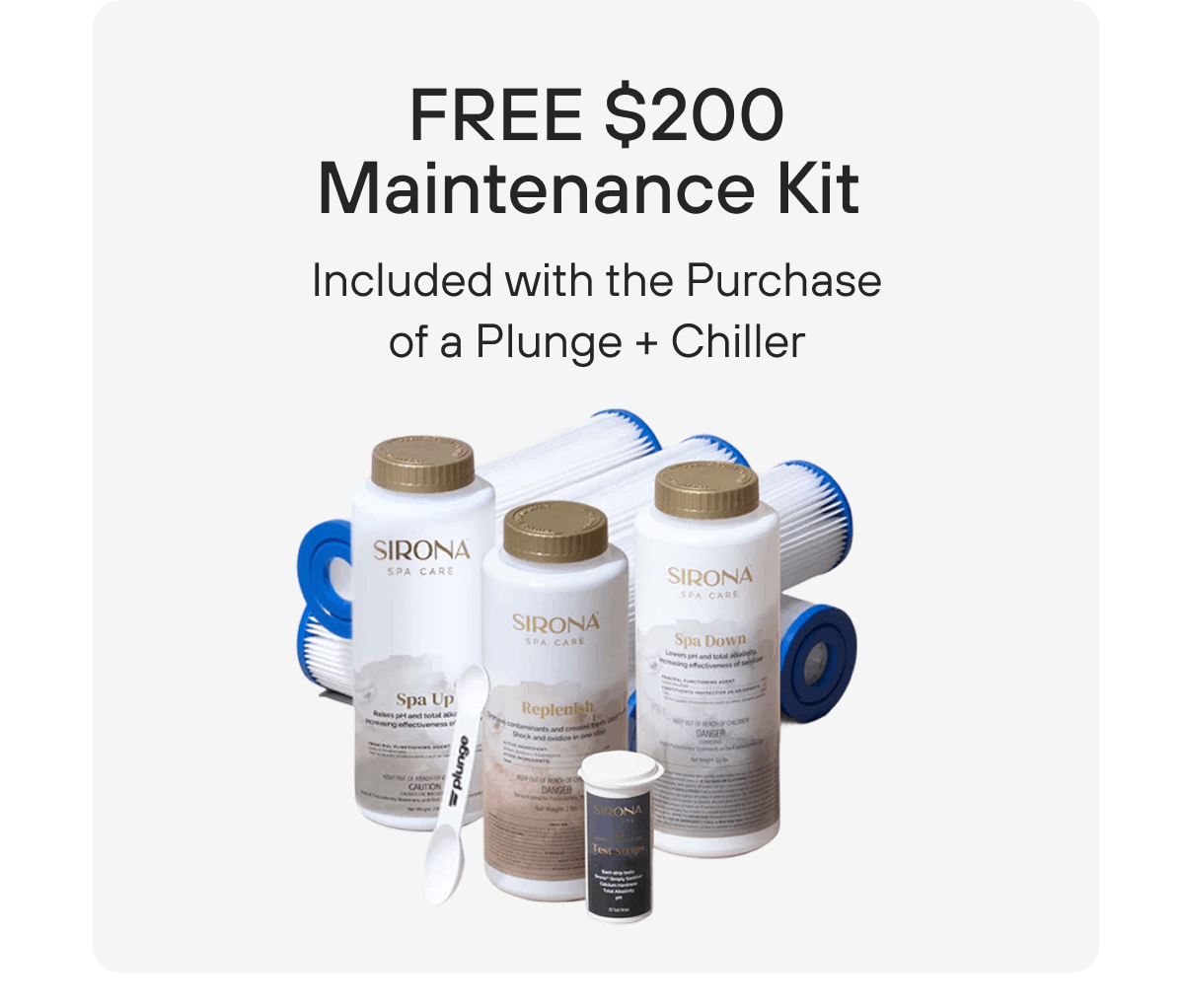 Free $200 Maintenance Kit Included with the Purchase of a Plunge + Chiller