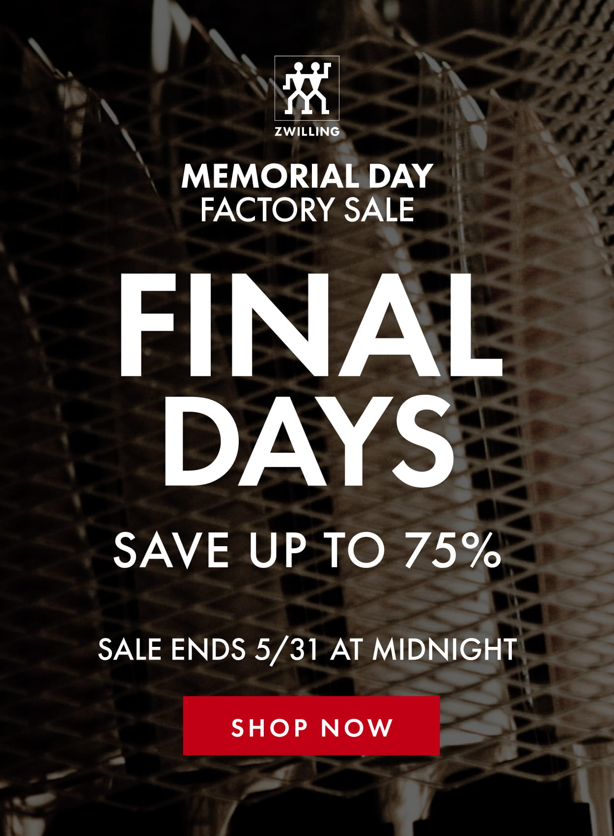 Ends this weekend: Memorial Day Factory Sale—Up to 75% off.