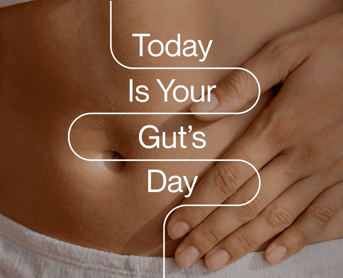 Today is Your Gut's Day