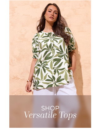 Versatile tops