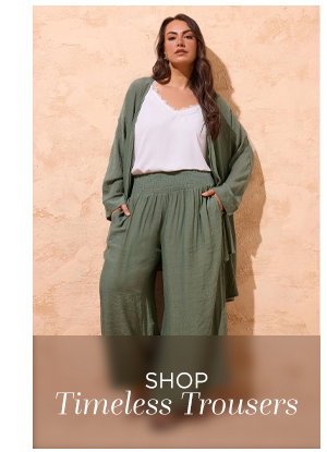 Timeless trousers