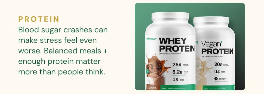 Protein: Blood sugar crashes can make stress feel even worse. Balanced meals + enough protein matter more than people think.