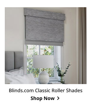 Blinds.com Classic Roller Shades | Shop Now >