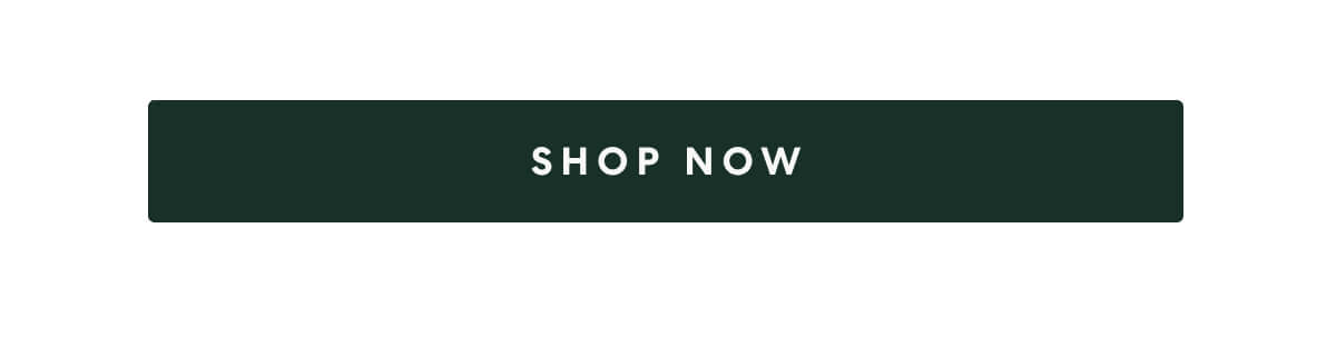 [SHOP NOW]