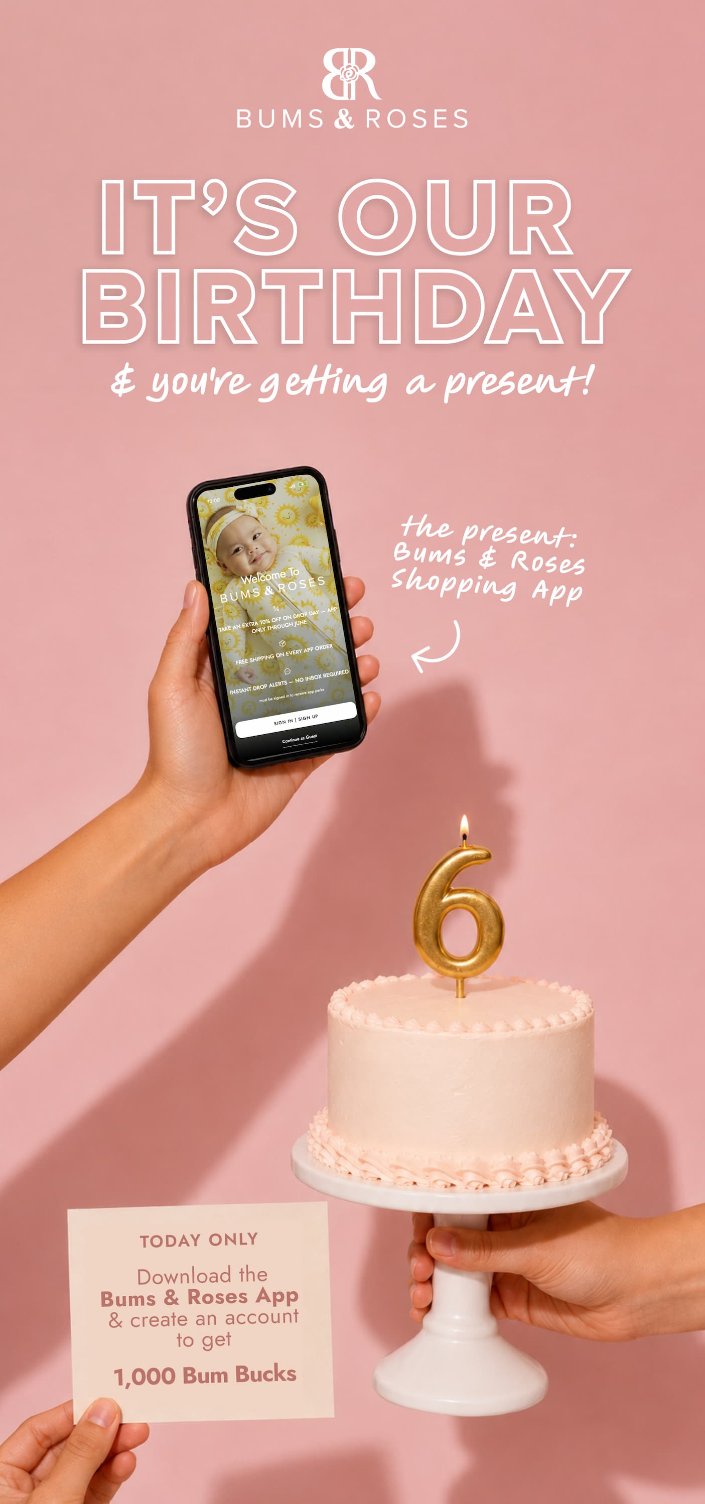 It's our birthday! Your present: the new bums & roses shopping app