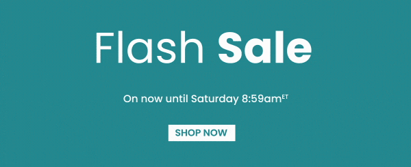 FLASH SALE - Save up to 70%* SHOP NOW