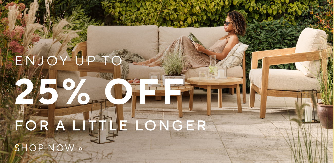 Enjoy up to 25% off for a little longer - shop now