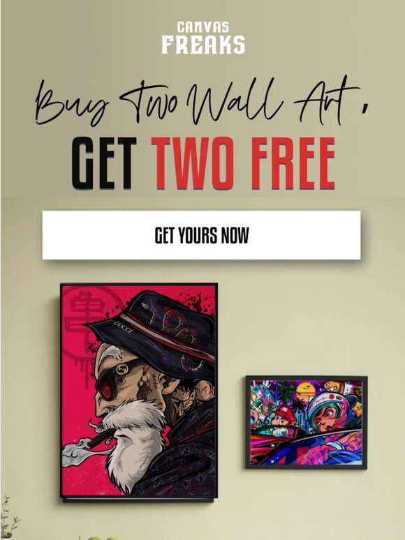 4 wall arts for the price of 2. No catch.