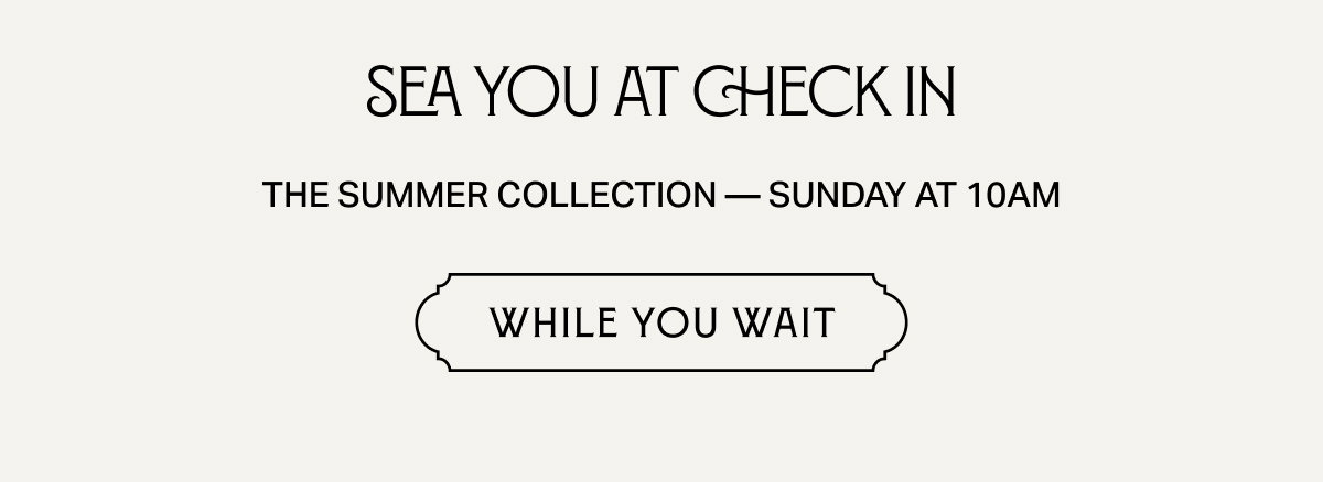 The Summer Collection - Sunday at 10AM