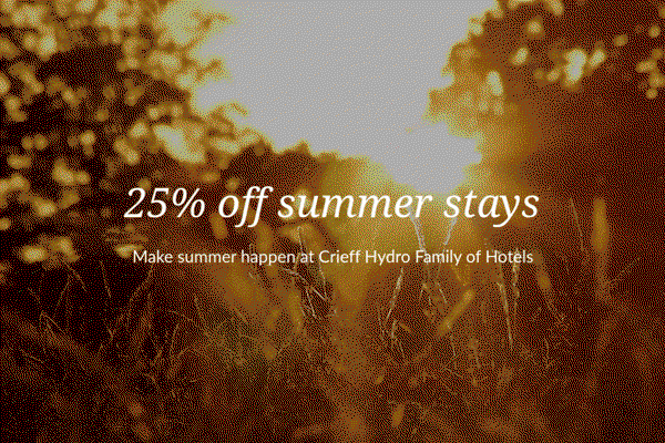 25% off summer stays at Crieff Hydro Family of Hotels