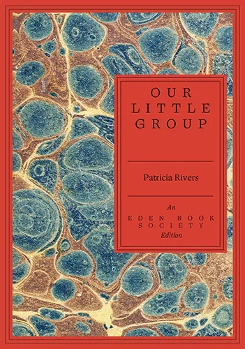 Our Little Group by Patricia Rivers