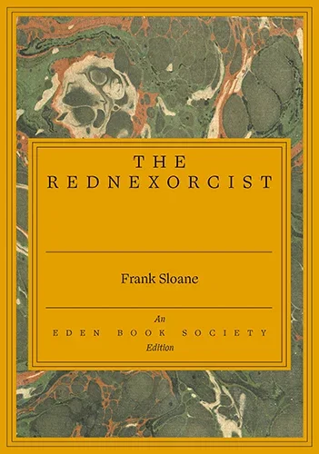 The Rednexorcist by Frank Sloane