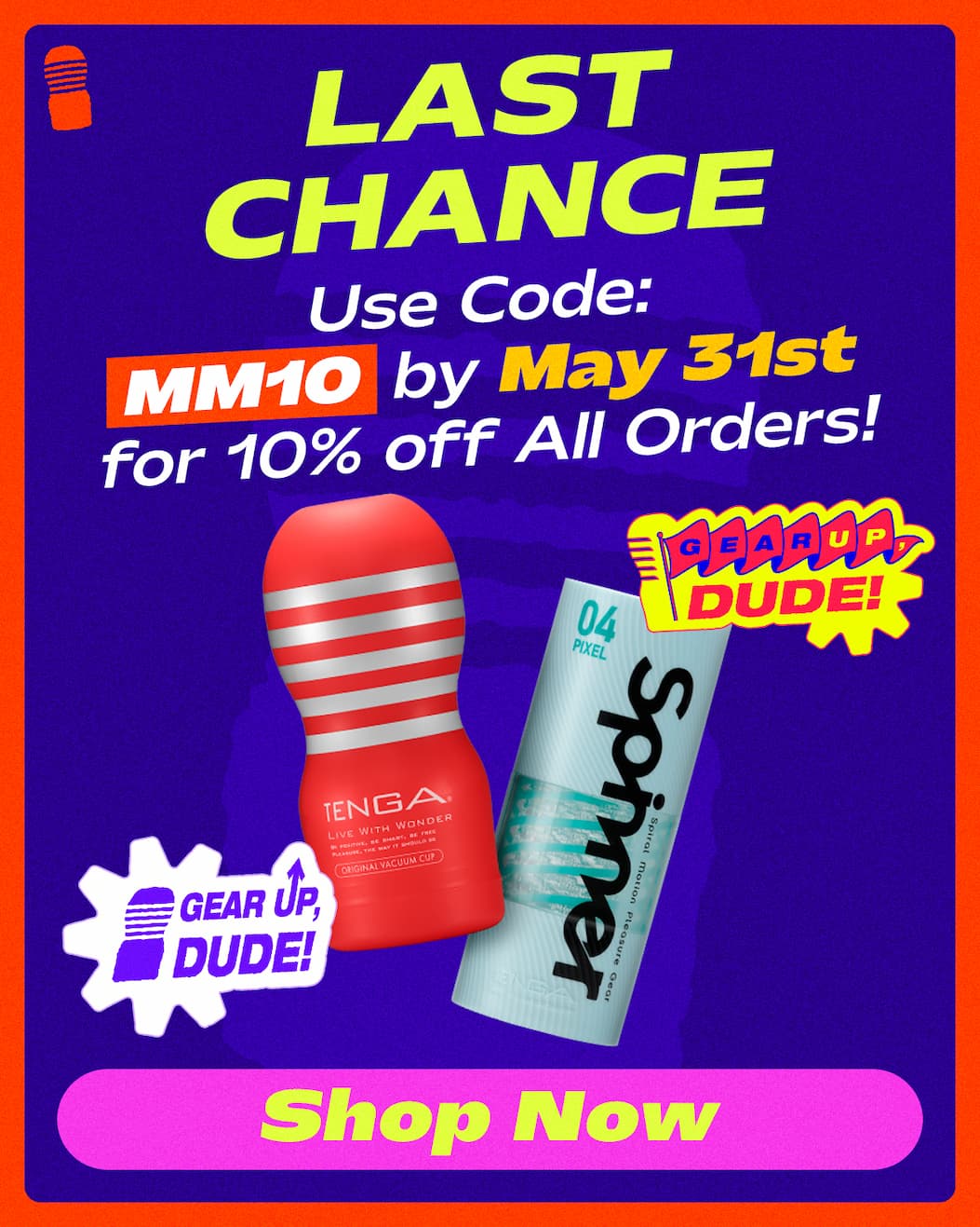 LAST CHANCE Use Code: MM10 by May 31st for 10% off All Orders!    Shop Now