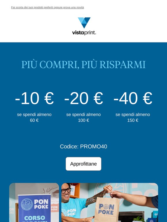 Fino a -40 € su tutto (hai letto bene, su tutto!)
