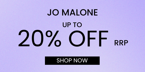 Jo Malone - up to 20% off