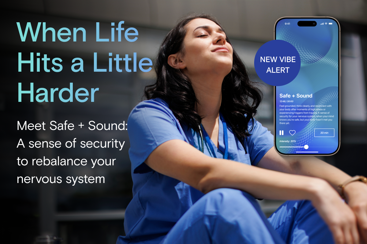 safe + sounds vibe