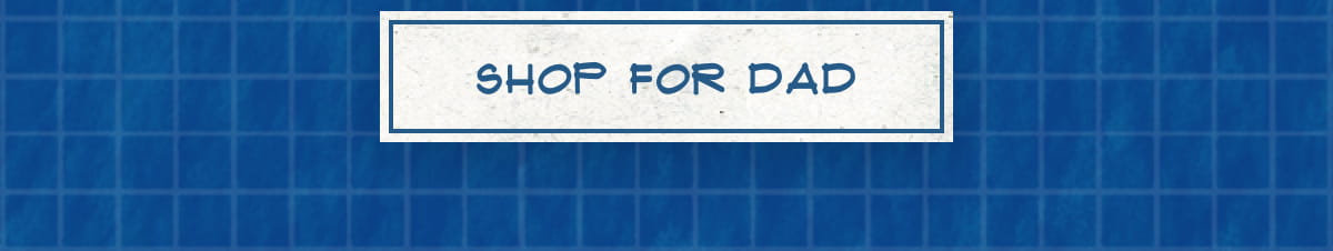Shop All Gifts for Dad