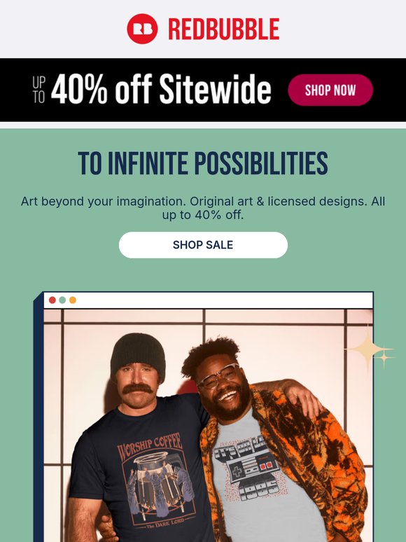 ☝️ Still On: Up to 40% Off Sitewide