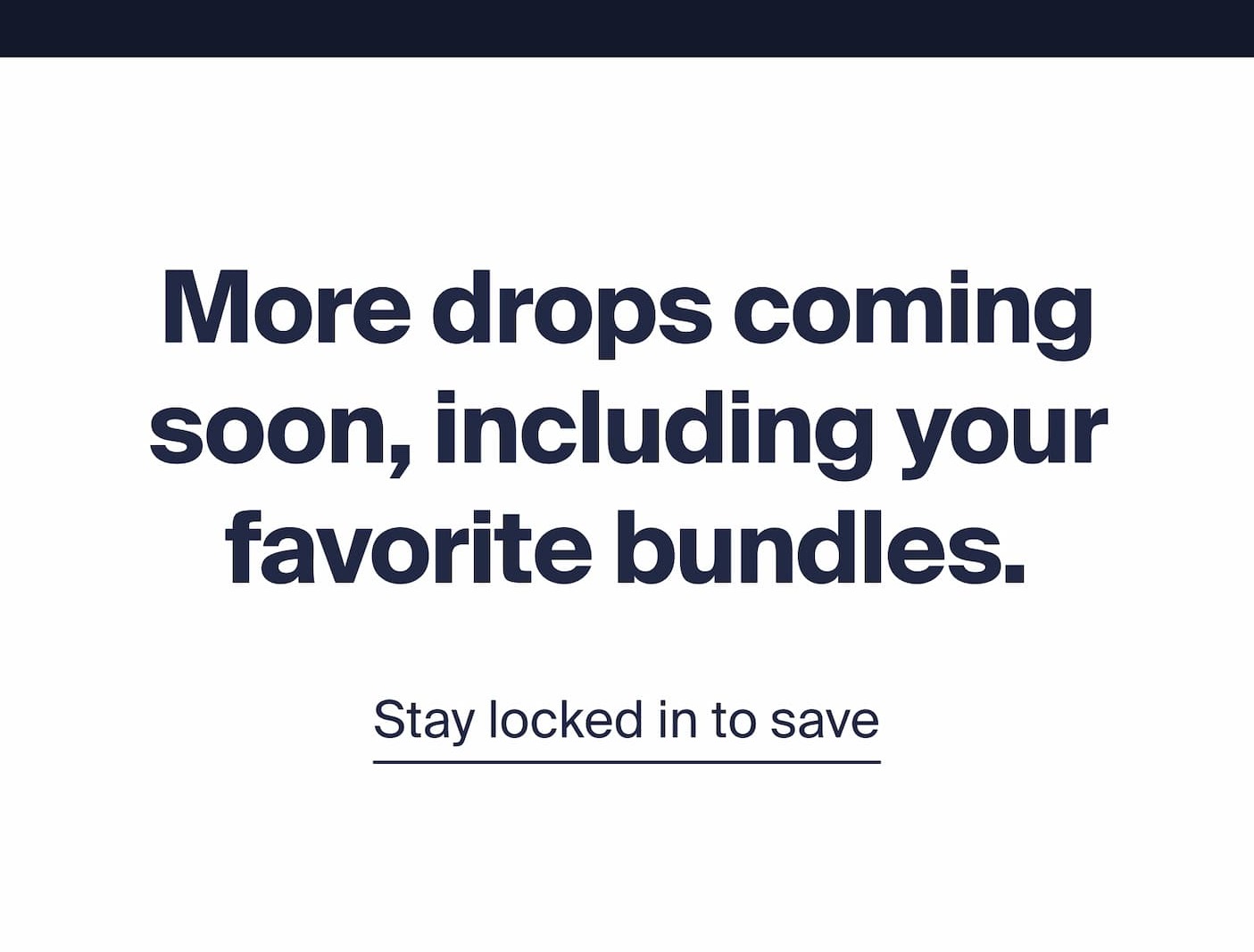 Stay locked in to save