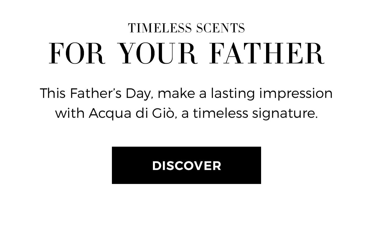TIMELESS SCENTS FOR YOUR FATHER