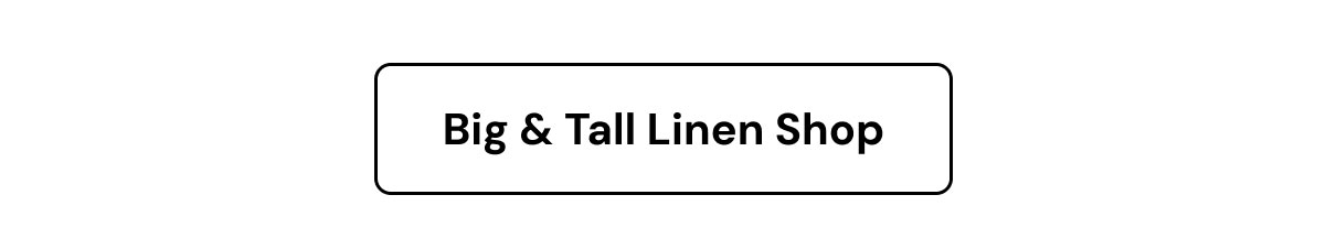 Big & Tall Linen Shop