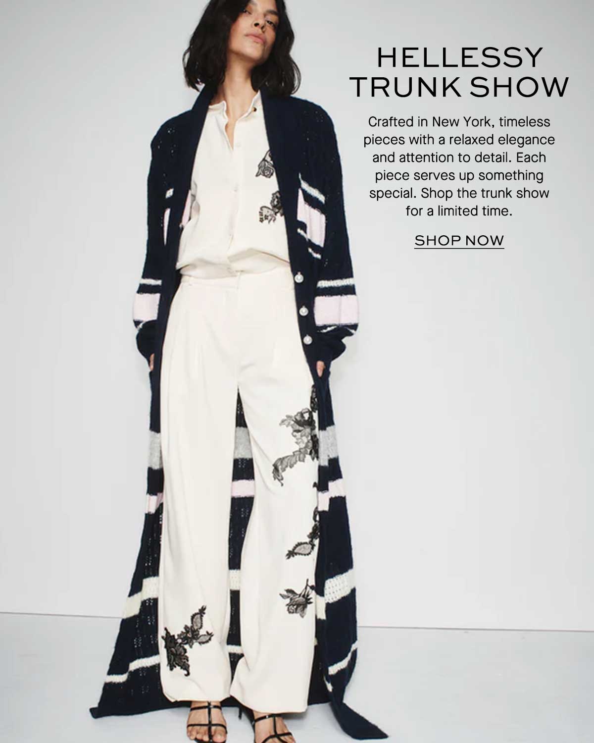 Shop the Hellessy Trunk Show