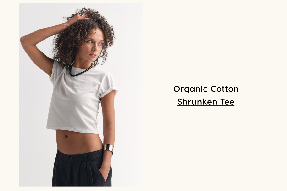 Organic Cotton Shrunken Tee