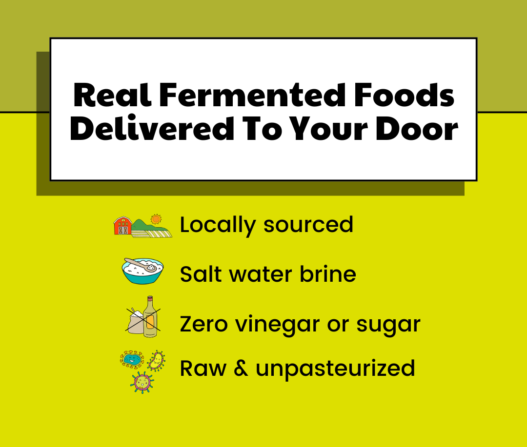 Fermented foods delivered to your door