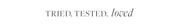 Tried, Tested, Loved