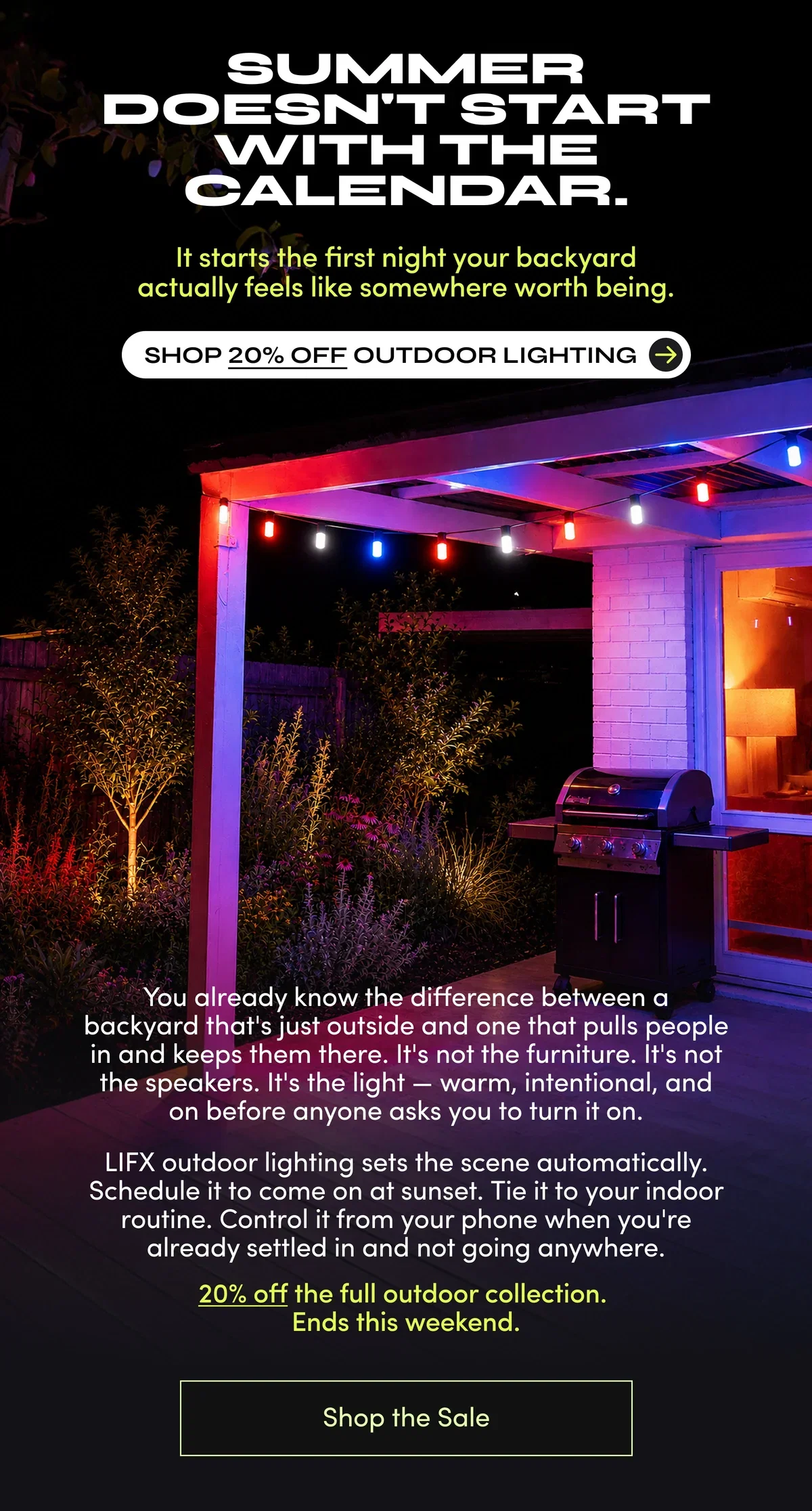 SUMMER DOESN'T START WITH THE CALENDAR. | Shop 20% Off Outdoor Lighting