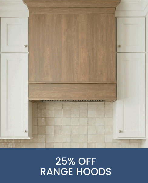25% Off Range Hoods