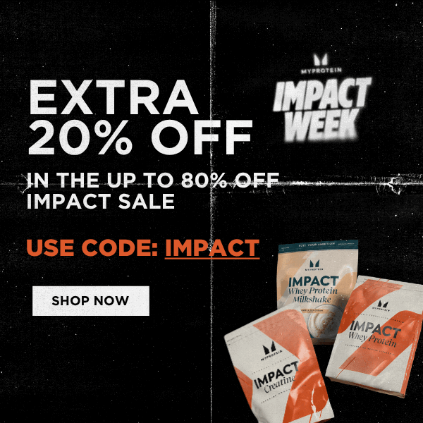 Extra 20% off. Use code: IMPACT