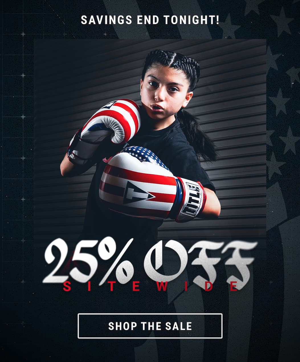SHOP 25% OFF SITEWIDE - MEMORIAL DAY WEEK SALE ENDS TONIGHT