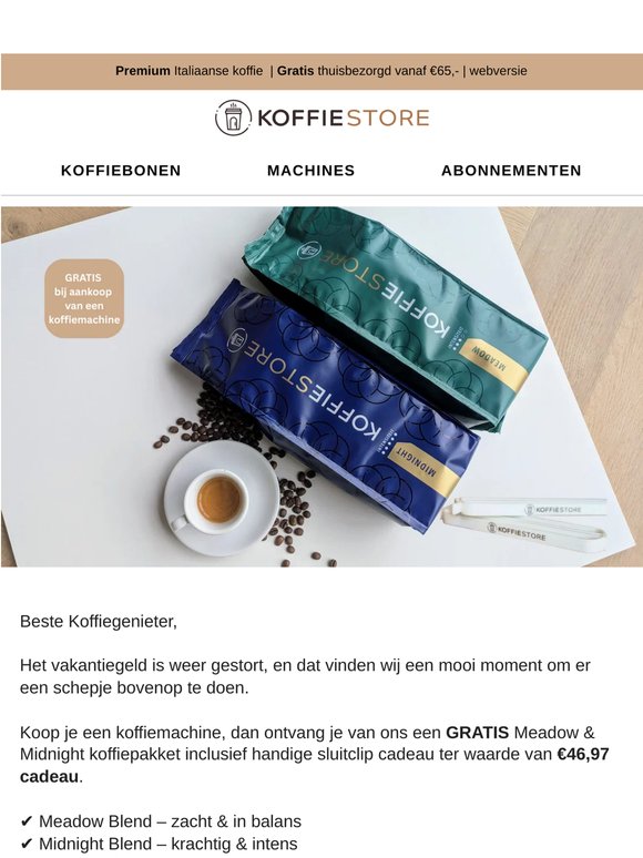 Vakantiegeld binnen? Ontvang van ons een koffiepakket cadeau
