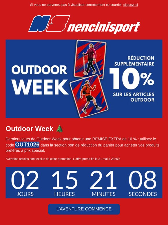La PROMOTION touche à sa fin. EXTRA 10% - Outdoor Week