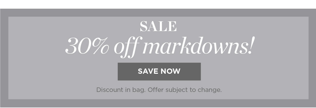 30% off Markdowns | Save Now