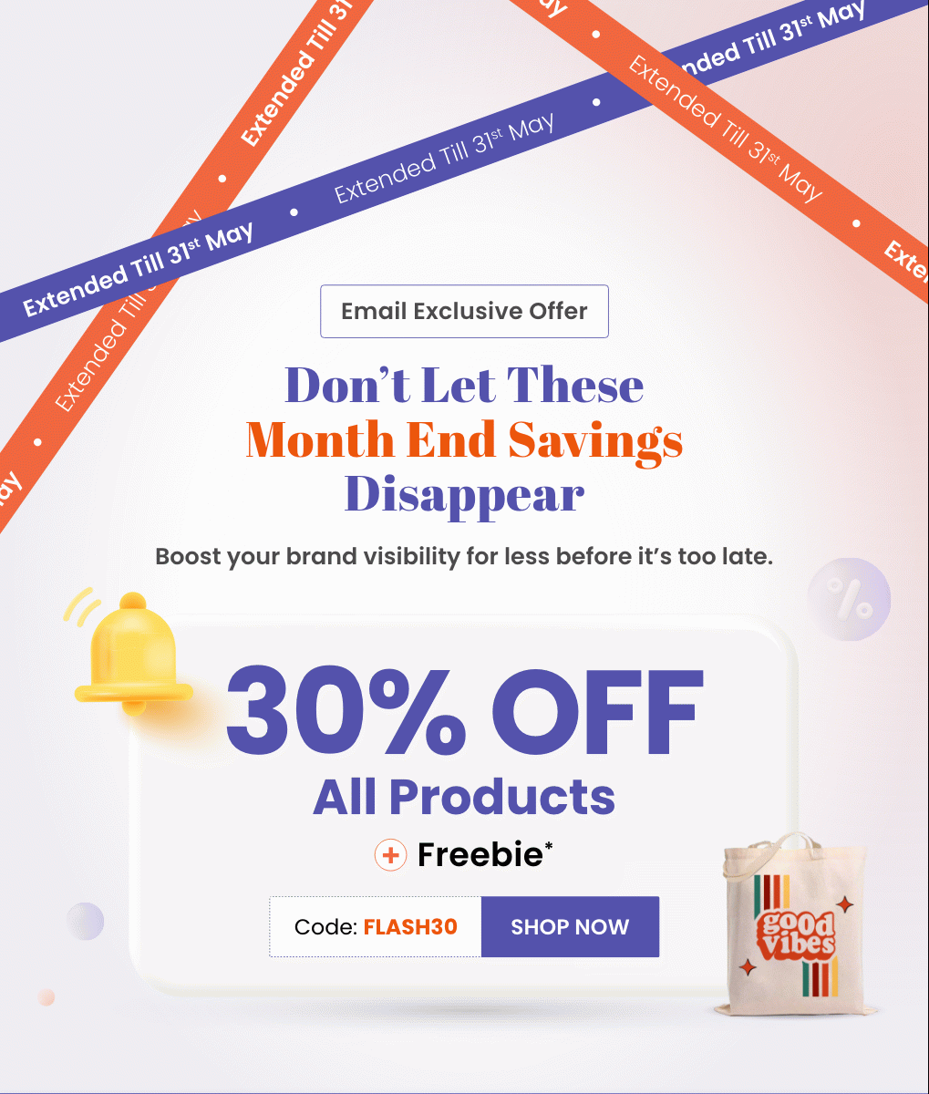 Extended Till 31st May