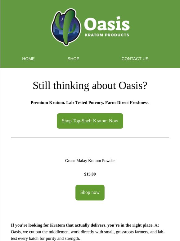 Still thinking about Oasis Kratom?