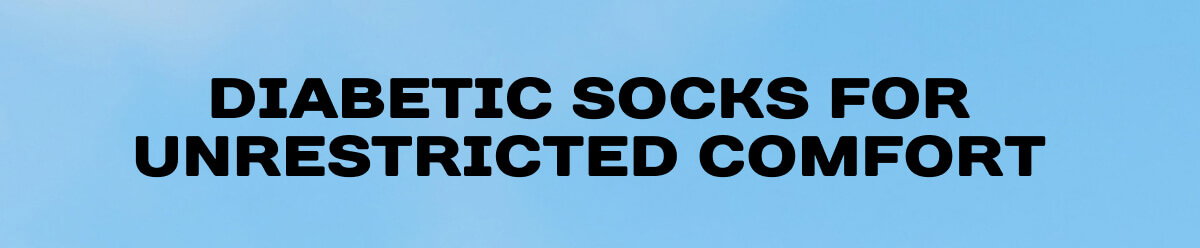 Diabetic Socks For Unrestricted Comfort 