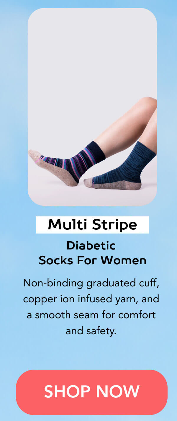 Multi Stripe | Diabetic Socks For Women  Non-binding graduated cuff, copper ion infused yarn, and a smooth seam for comfort and safety. 