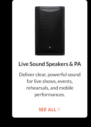 Live Sound Speakers & PA | See All