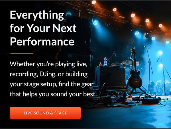 Everything for Your Next Performance | Live Sound & Stage