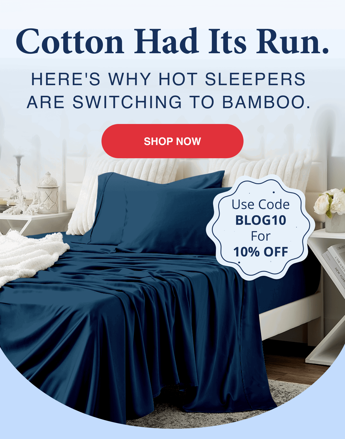 Cotton had it's run. Here's why hot sleepers are switching to bamboo. 