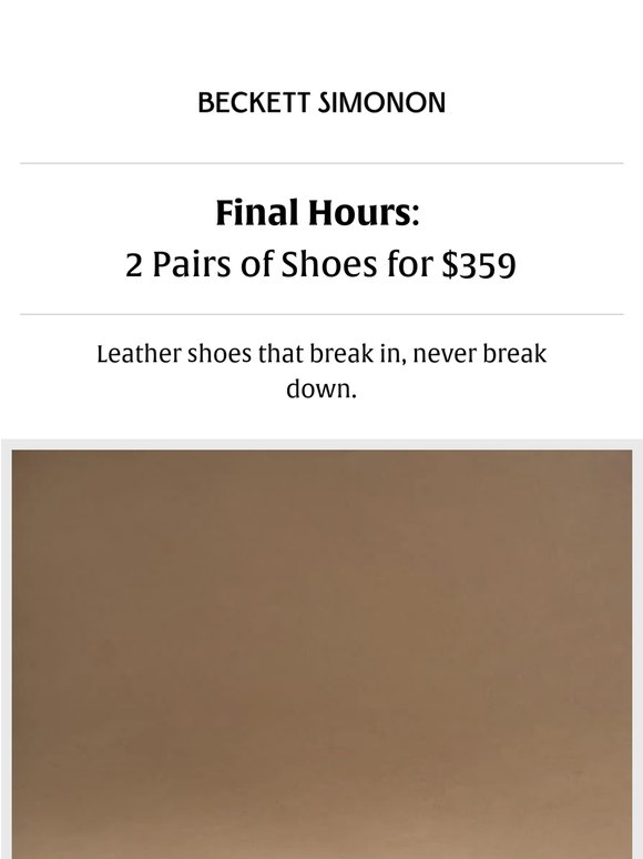 Last Chance: 2 pairs of shoes for $359