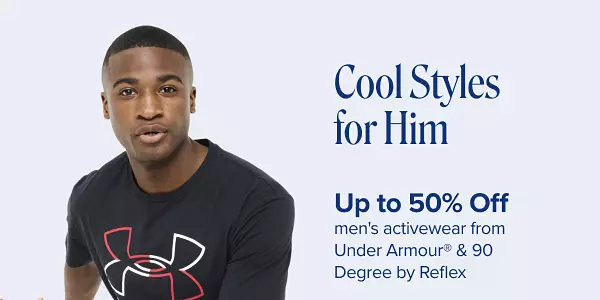 Cool styles for him. Up to 50% off mens activewear from Under Armour and 90 Degree by Reflex. Shop now. A man in a tee shirt and workout shorts.