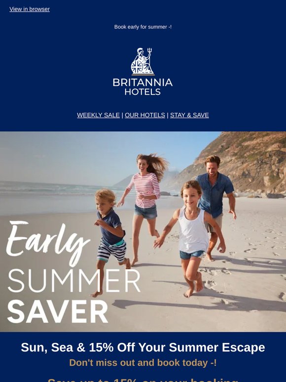 Our Early Summer Saver is here —! Book 15% off your summer break now