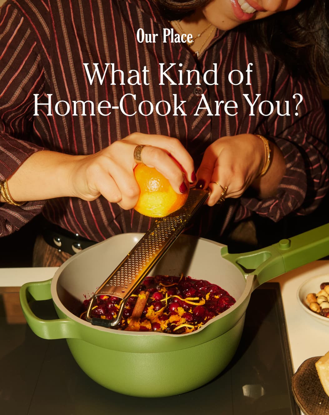 Our Place | What Kind of Home-Cook Are You?