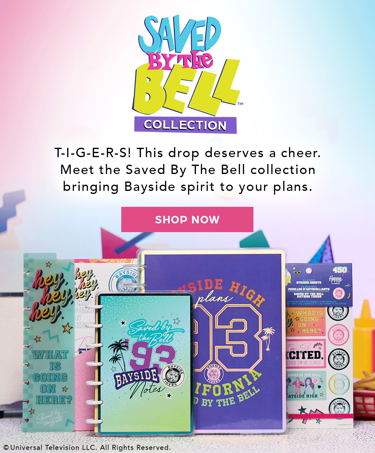 Saved by the Bell Collection. Shop Now.